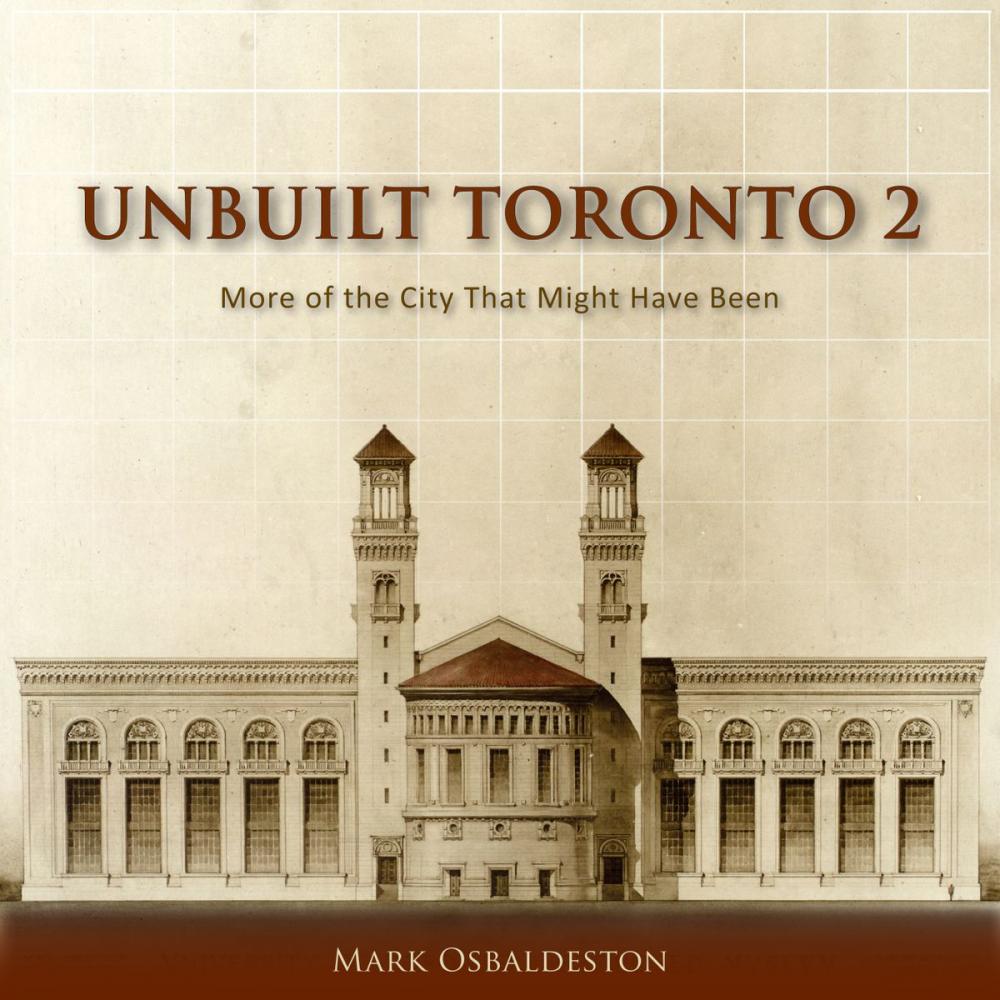 Big bigCover of Unbuilt Toronto 2