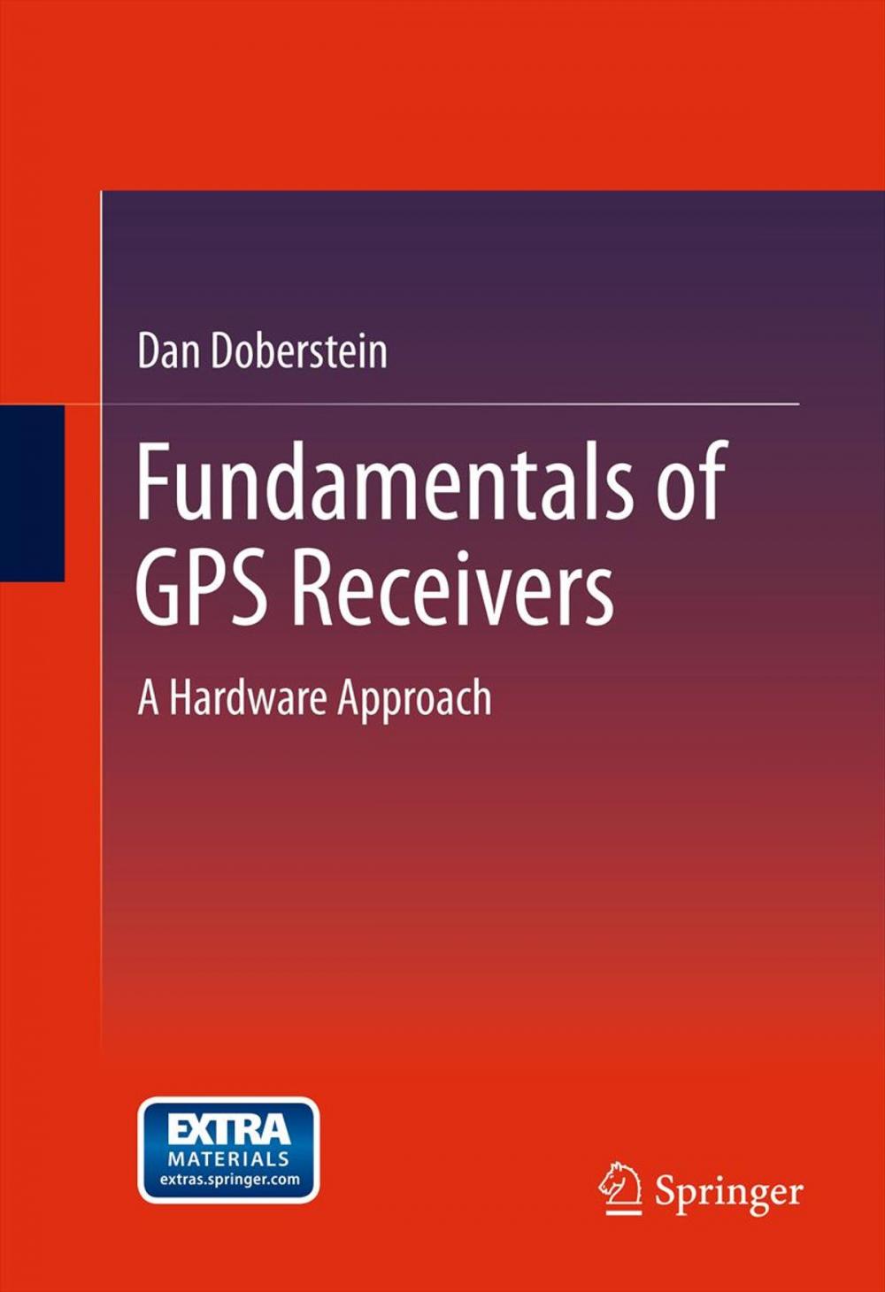 Big bigCover of Fundamentals of GPS Receivers