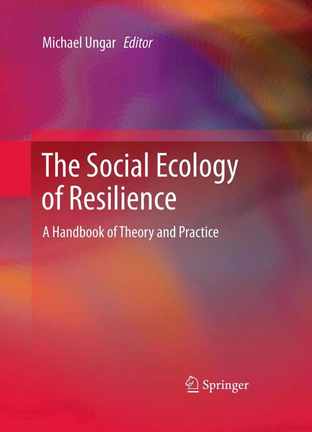 Big bigCover of The Social Ecology of Resilience