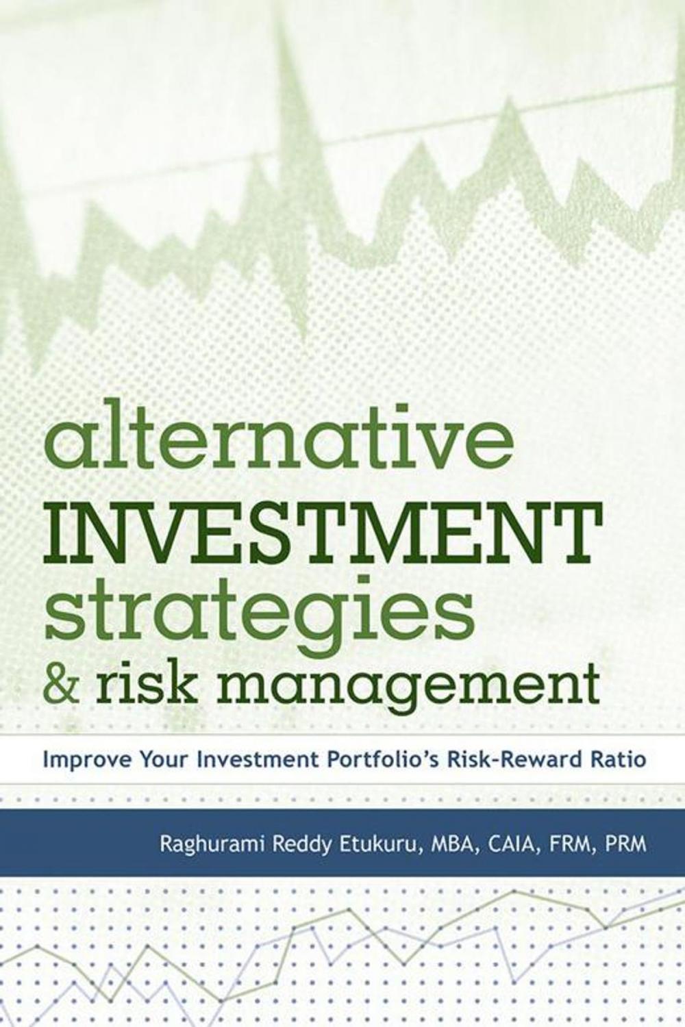 Big bigCover of Alternative Investment Strategies and Risk Management