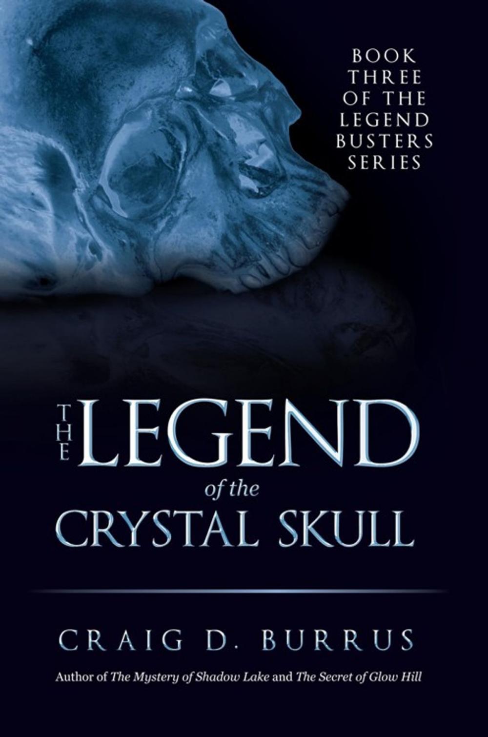 Big bigCover of The Legend of the Crystal Skull