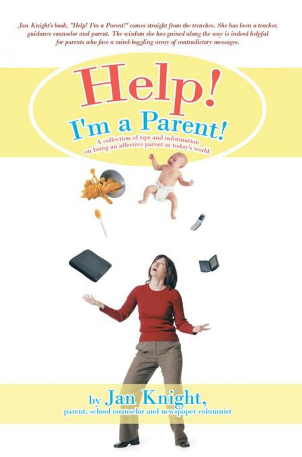 Big bigCover of Help! I'm a Parent!