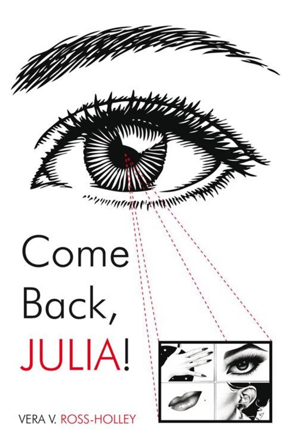 Big bigCover of Come Back, Julia!