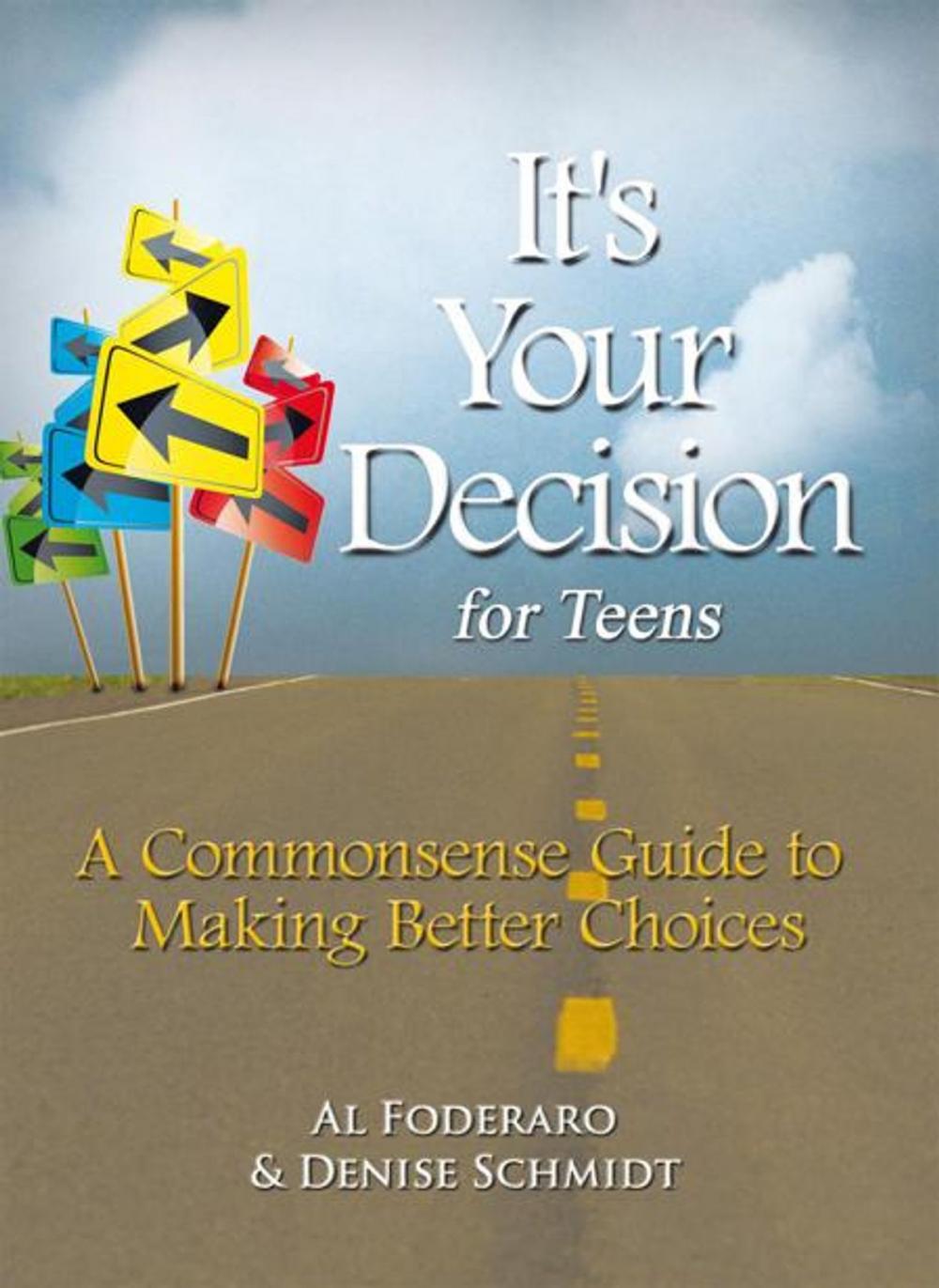 Big bigCover of It's Your Decision for Teens