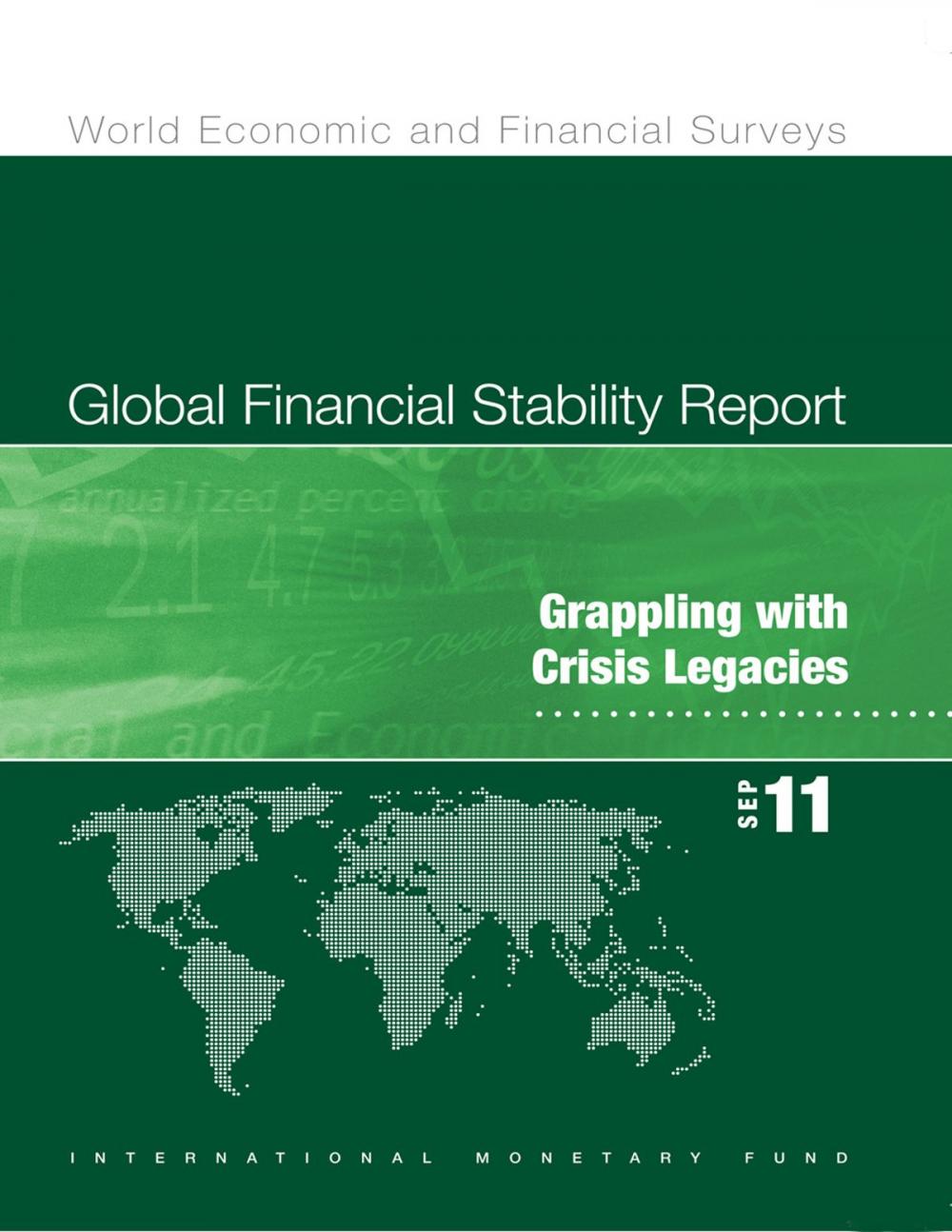 Big bigCover of Global Financial Stability Report, September 2011: Grappling with Crisis Legacies