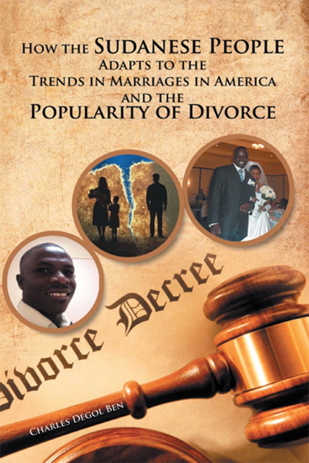 Big bigCover of How the Sudanese People Adapt to the Trends in Marriages in America and the Popularity of Divorce