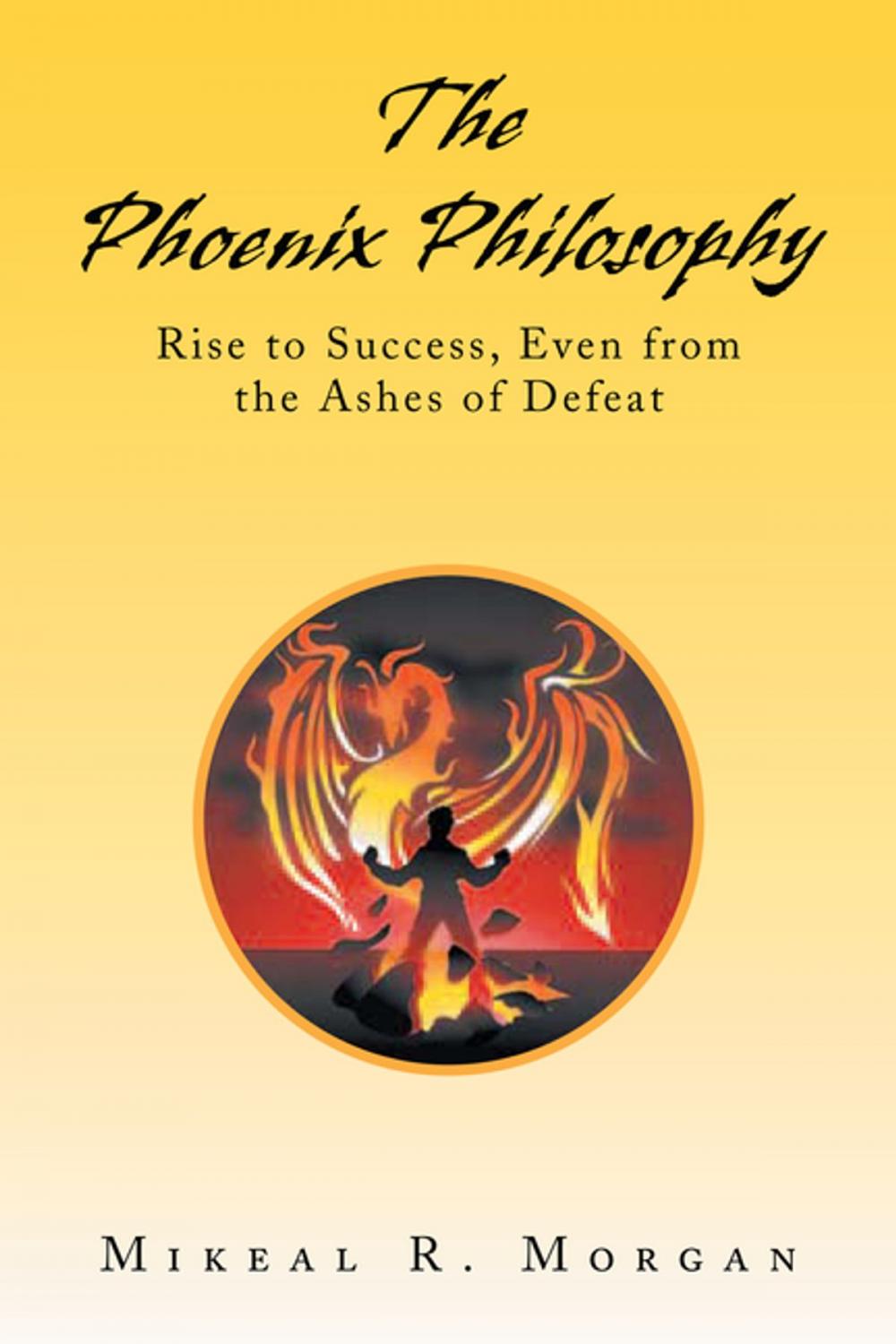 Big bigCover of The Phoenix Philosophy