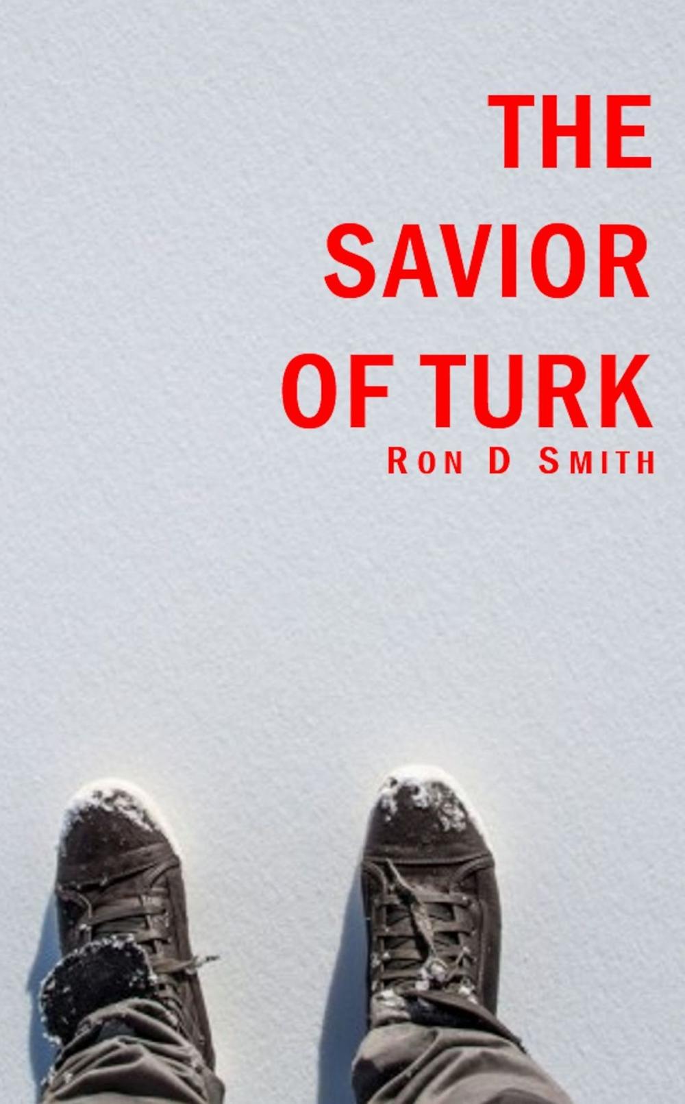 Big bigCover of The Savior of Turk