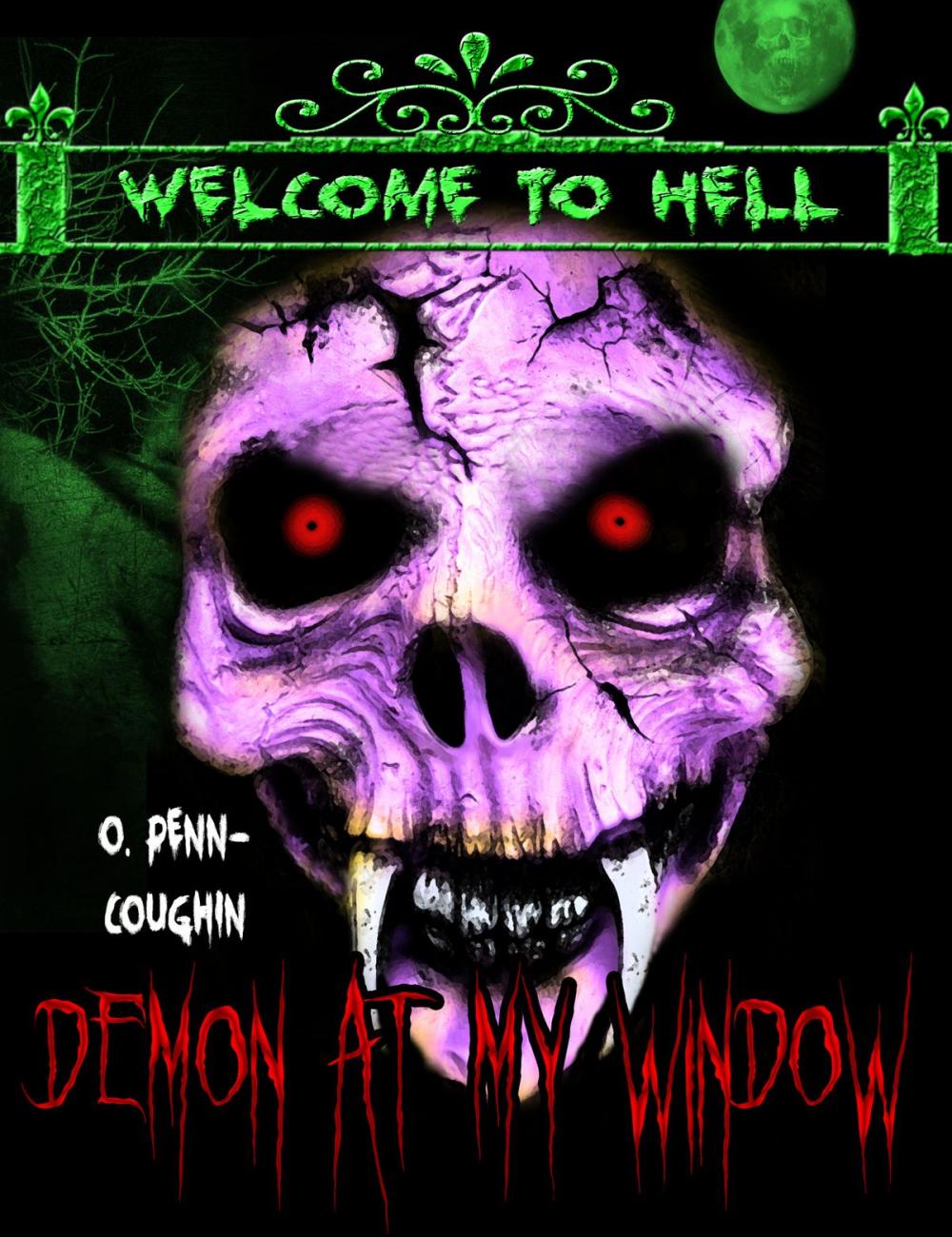 Big bigCover of Demon at My Window (Welcome to Hell Series)