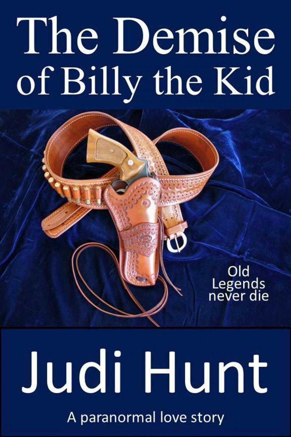 Big bigCover of The Demise of Billy the Kid