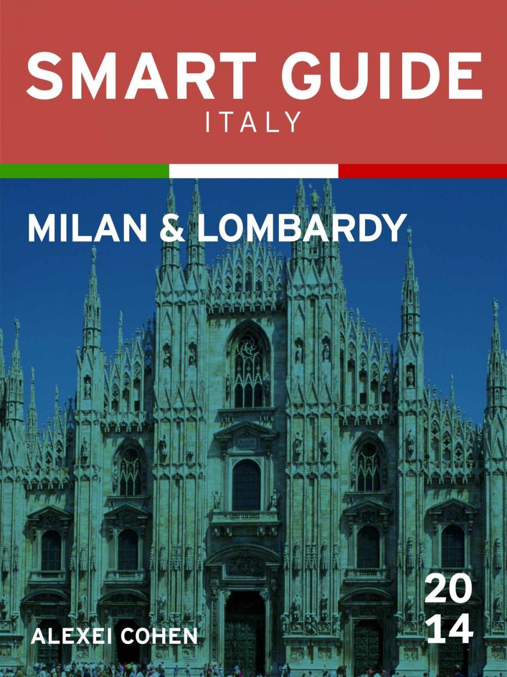 Big bigCover of Smart Guide Italy: Milan & Lombardy