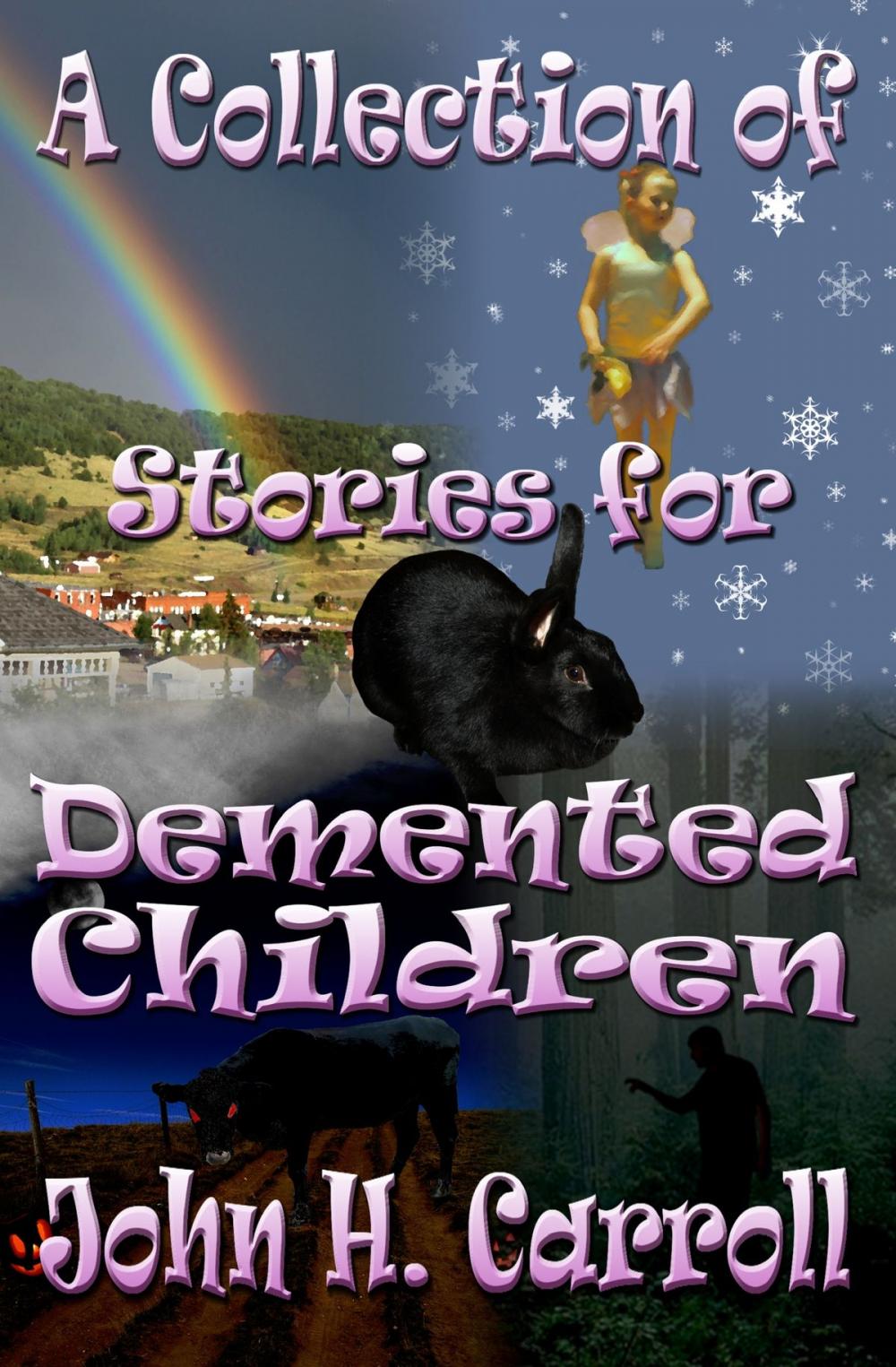 Big bigCover of A Collection of Stories for Demented Children