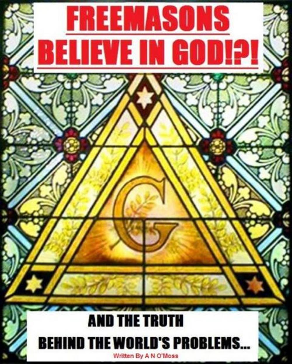 Big bigCover of Freemasons Believe in God