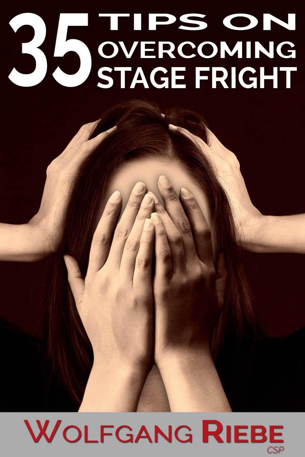 Big bigCover of 35 Tips to Overcome Stage Fright