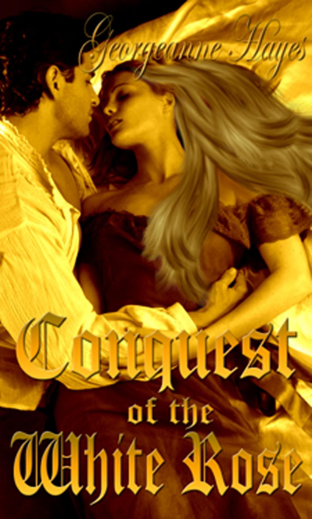 Big bigCover of Conquest Of The White Rose