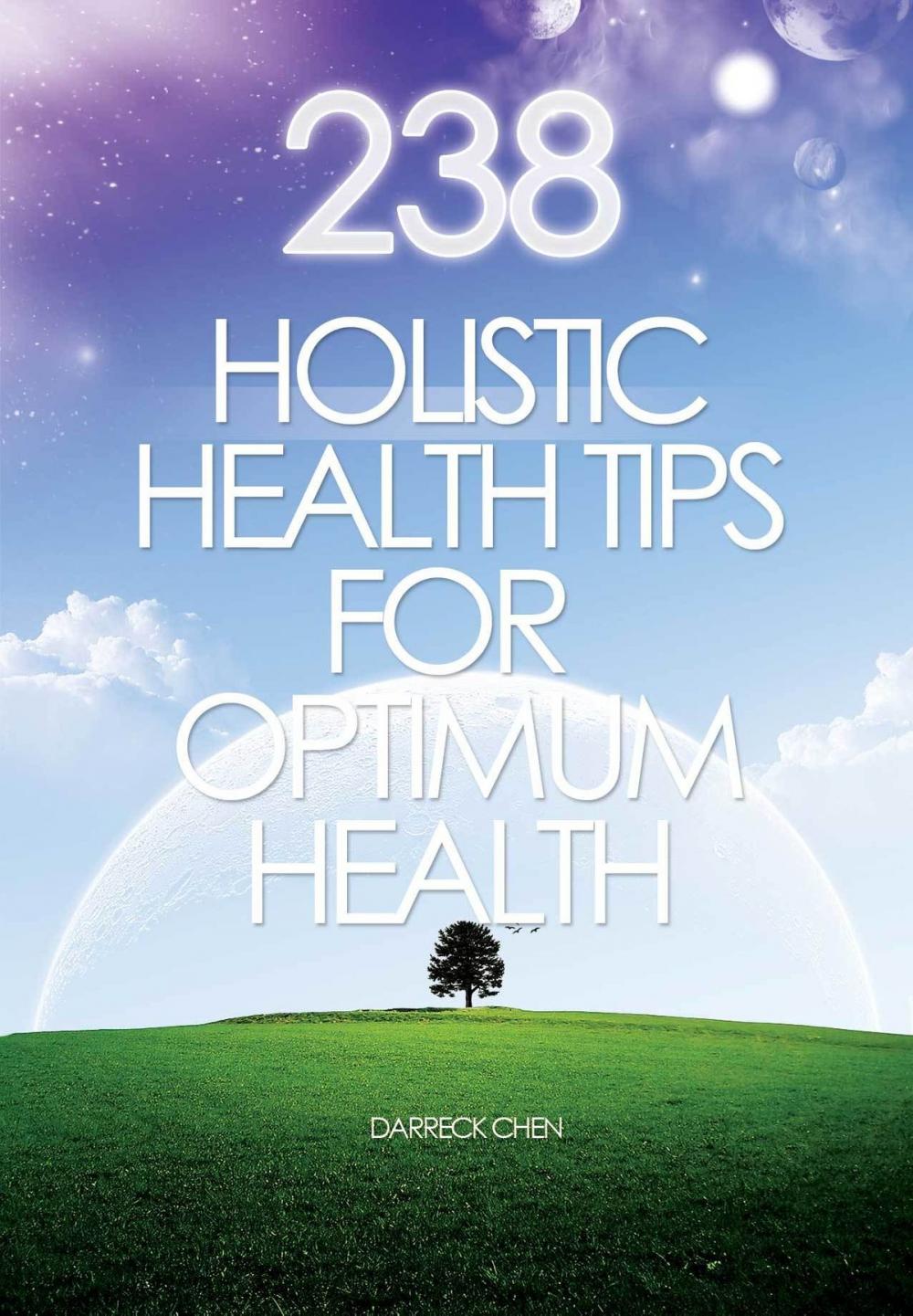 Big bigCover of 238 Holistic Health Tips for Optimum Health