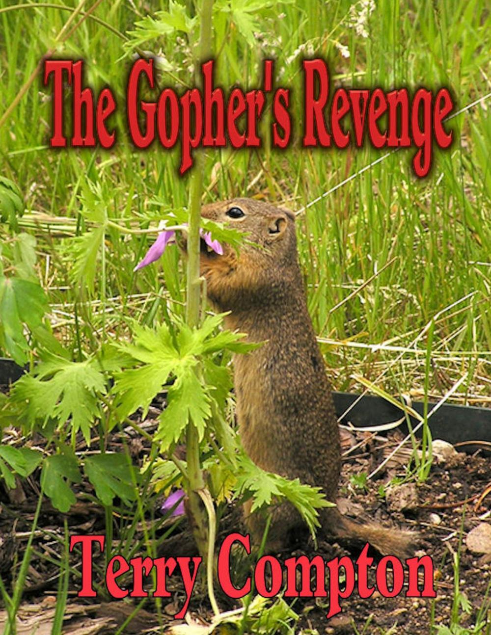 Big bigCover of The Gopher's Revenge