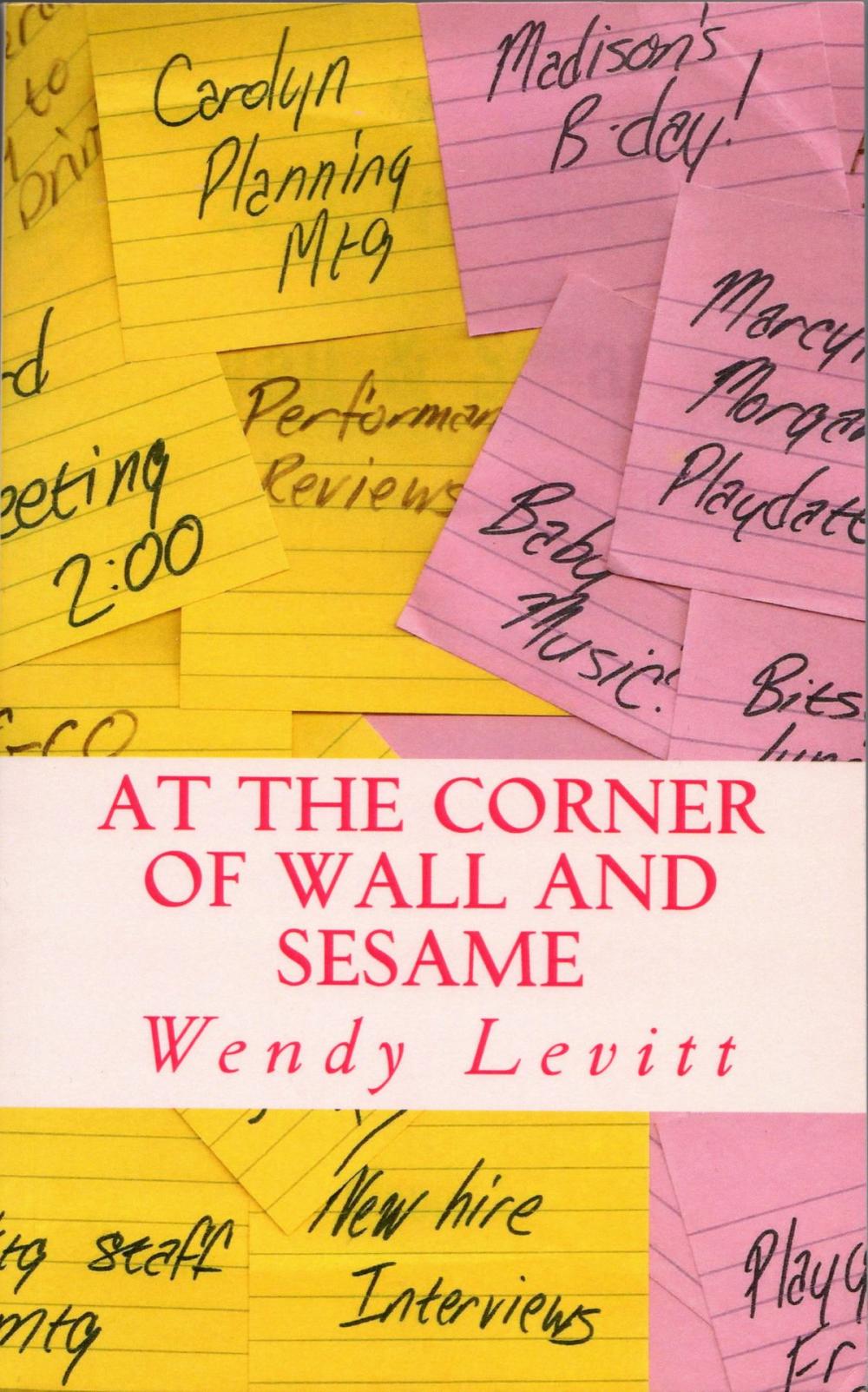 Big bigCover of At the Corner of Wall and Sesame