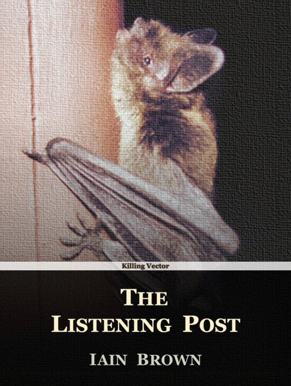 Big bigCover of The Listening Post