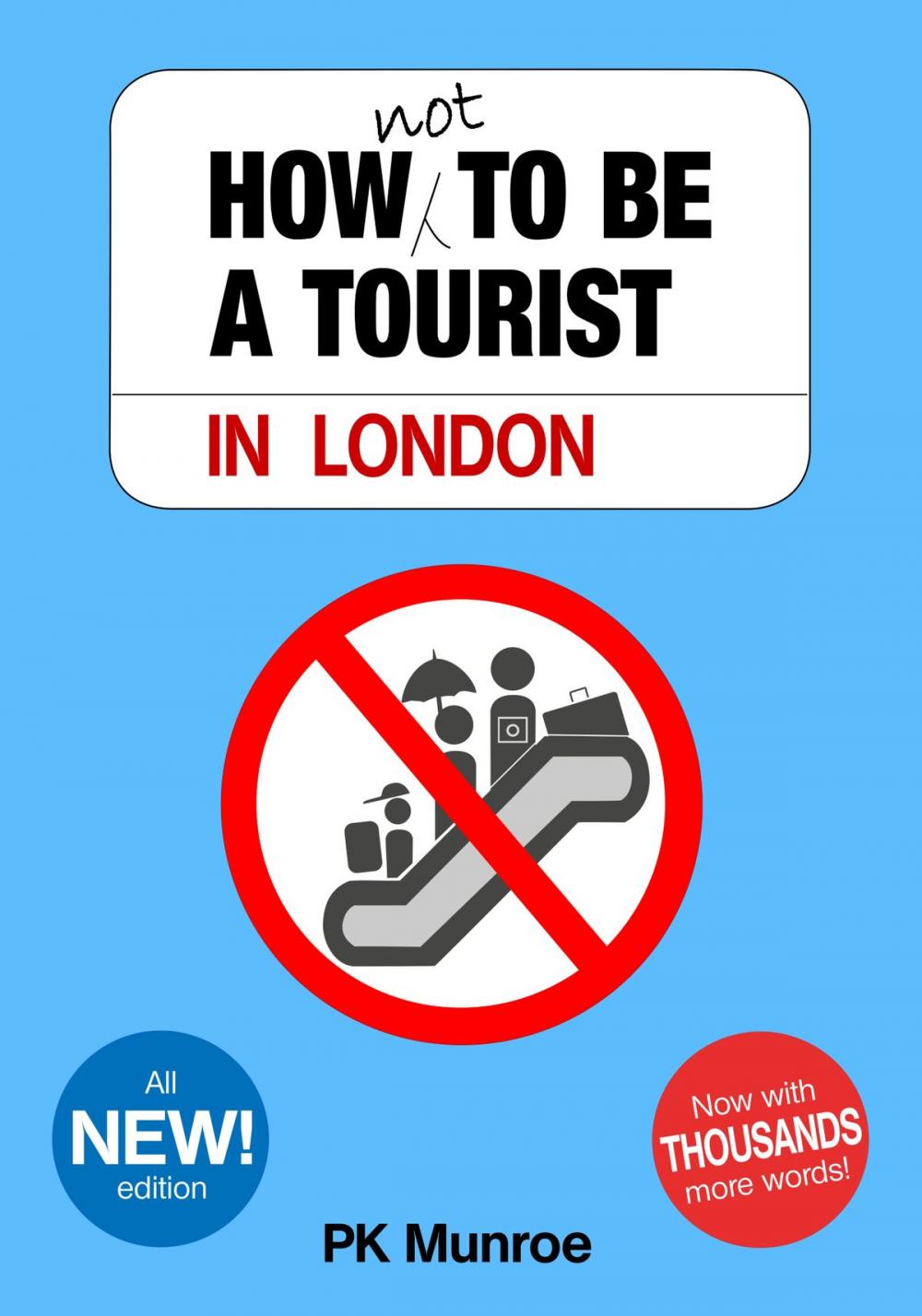 Big bigCover of How Not to Be a Tourist in London