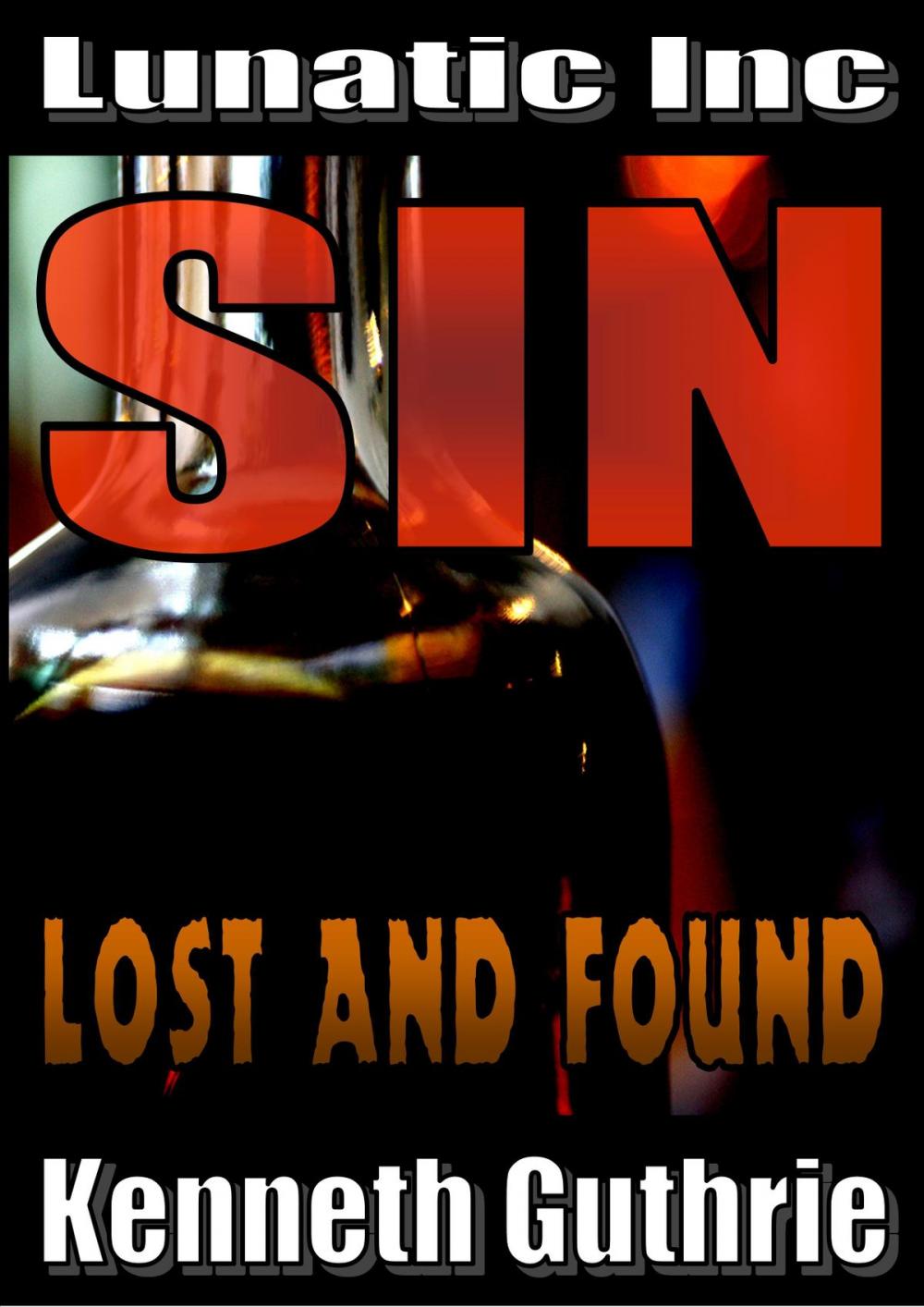 Big bigCover of Lost and Found (Sin Fantasy Thriller Series #5)