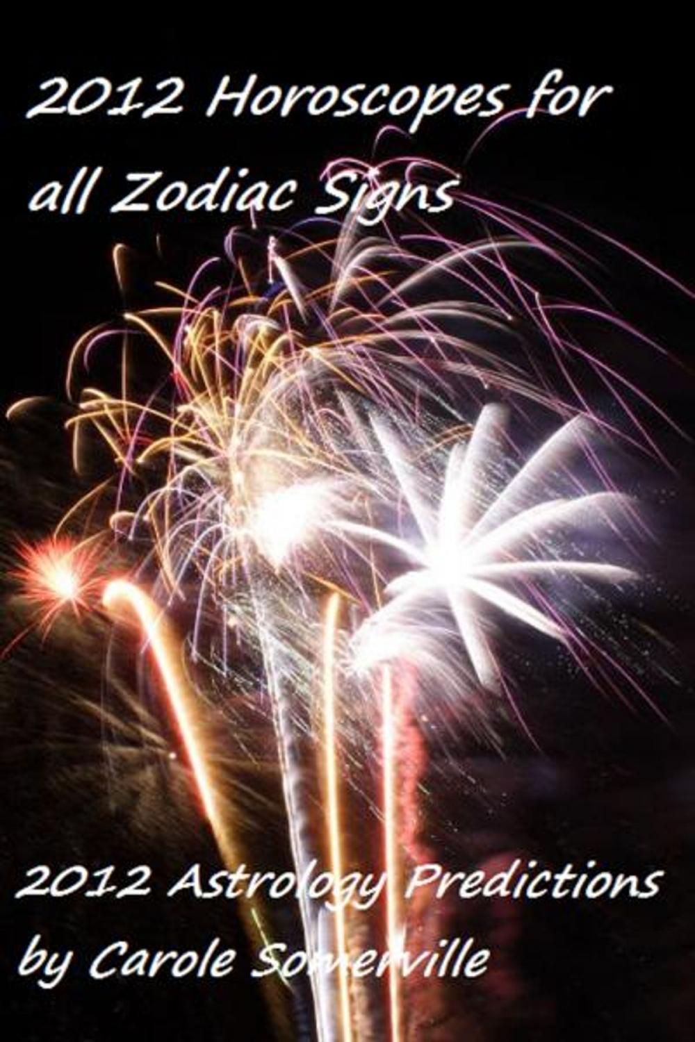 Big bigCover of 2012 Horoscopes for All Zodiac Signs