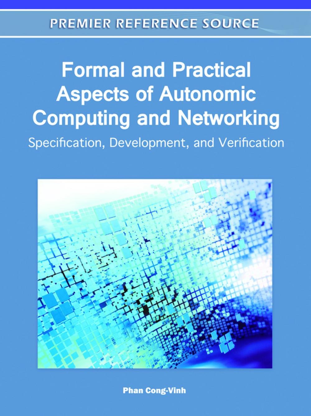 Big bigCover of Formal and Practical Aspects of Autonomic Computing and Networking