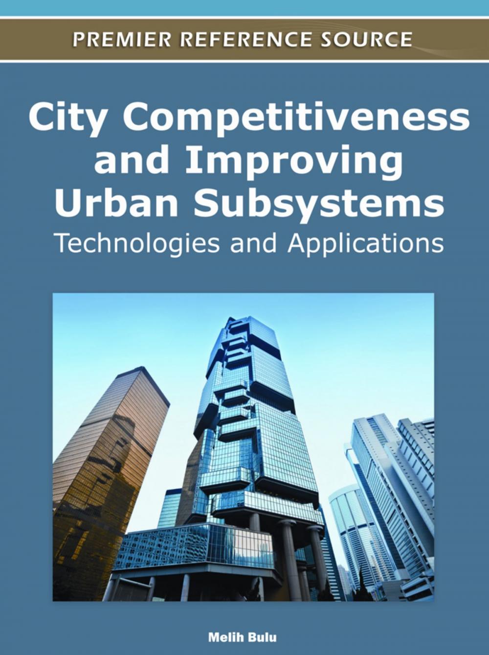 Big bigCover of City Competitiveness and Improving Urban Subsystems