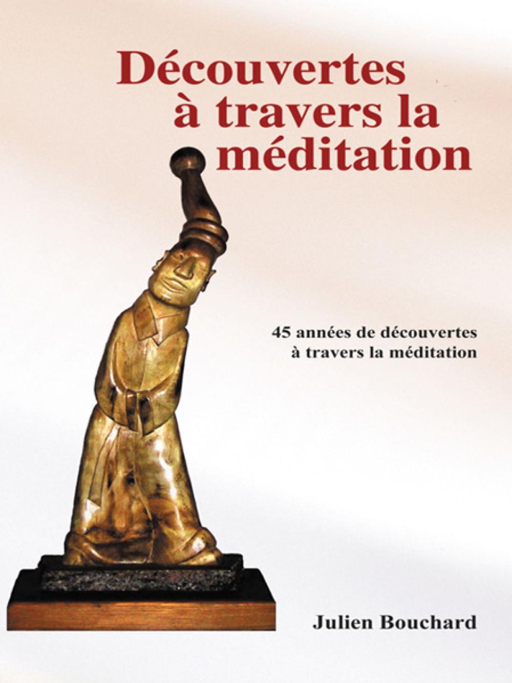 Big bigCover of Découvertes À Travers La Méditation