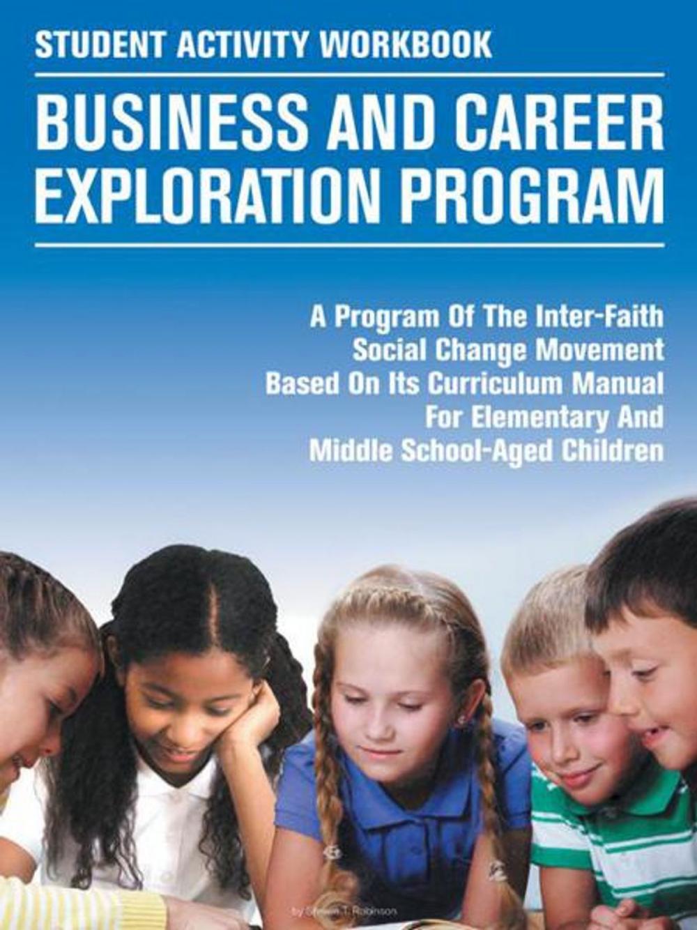 Big bigCover of Student Activity Workbook Business and Career Exploration Program