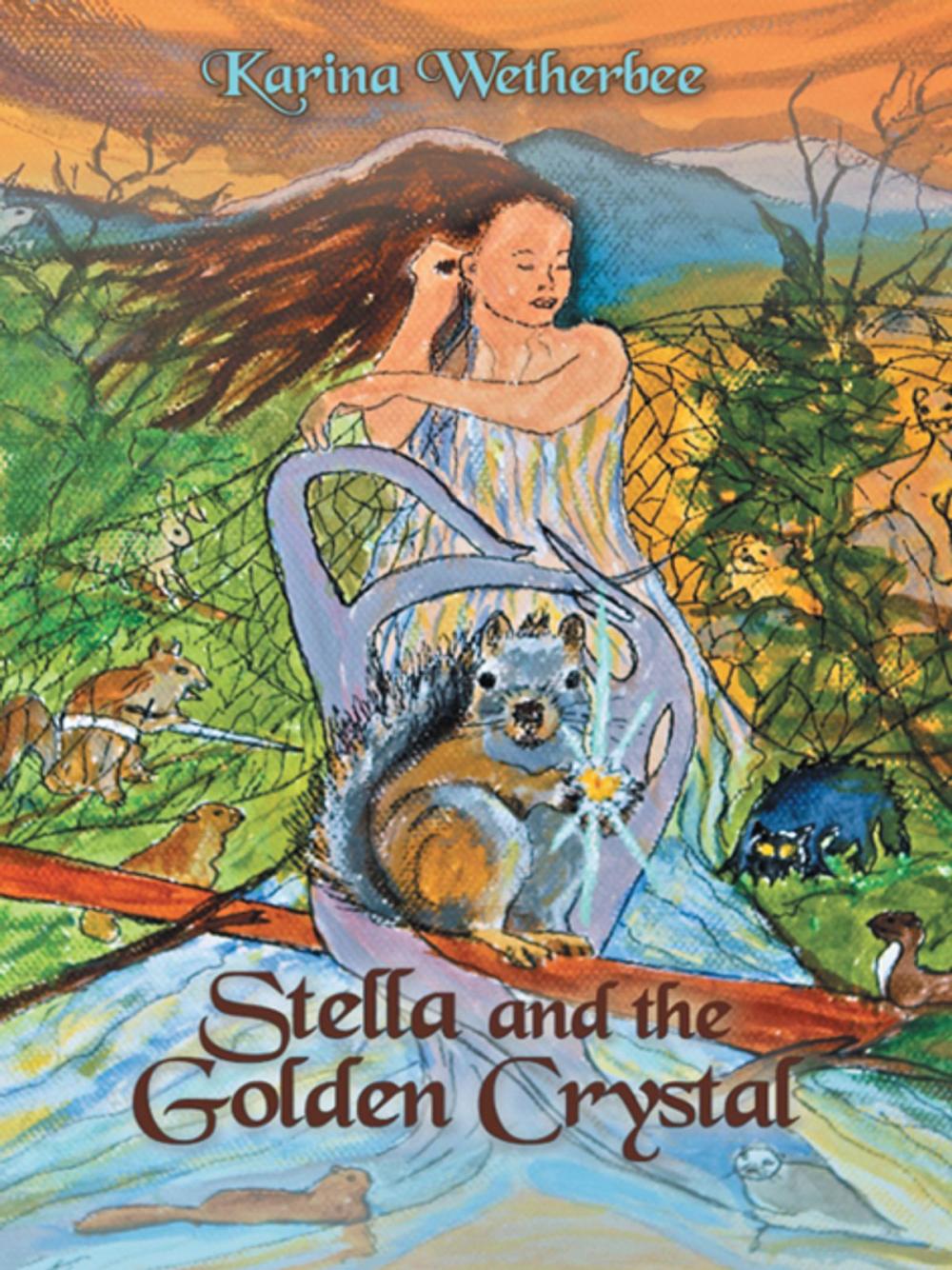 Big bigCover of Stella and the Golden Crystal