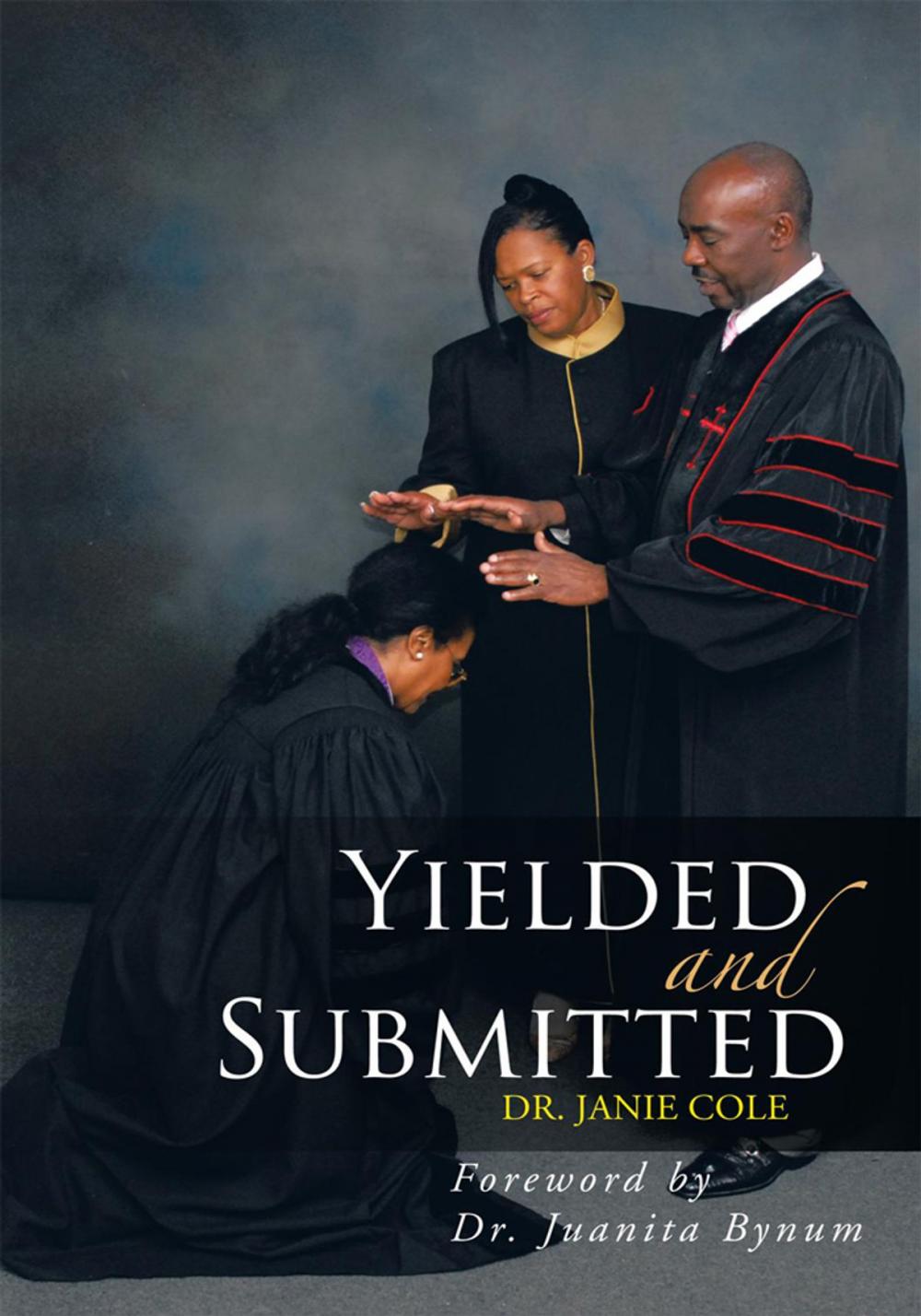 Big bigCover of Yielded and Submitted