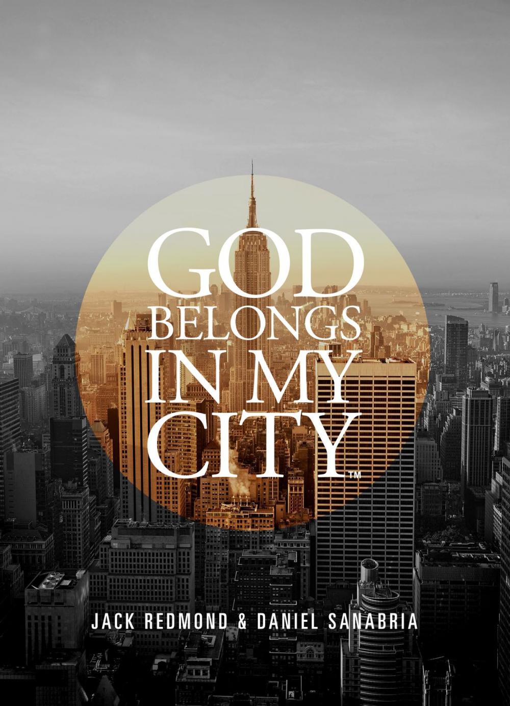 Big bigCover of God Belongs In My City™