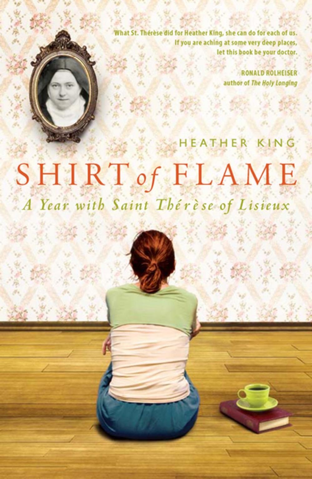 Big bigCover of Shirt of Flame: A Year with Saint Therese of Lisieux