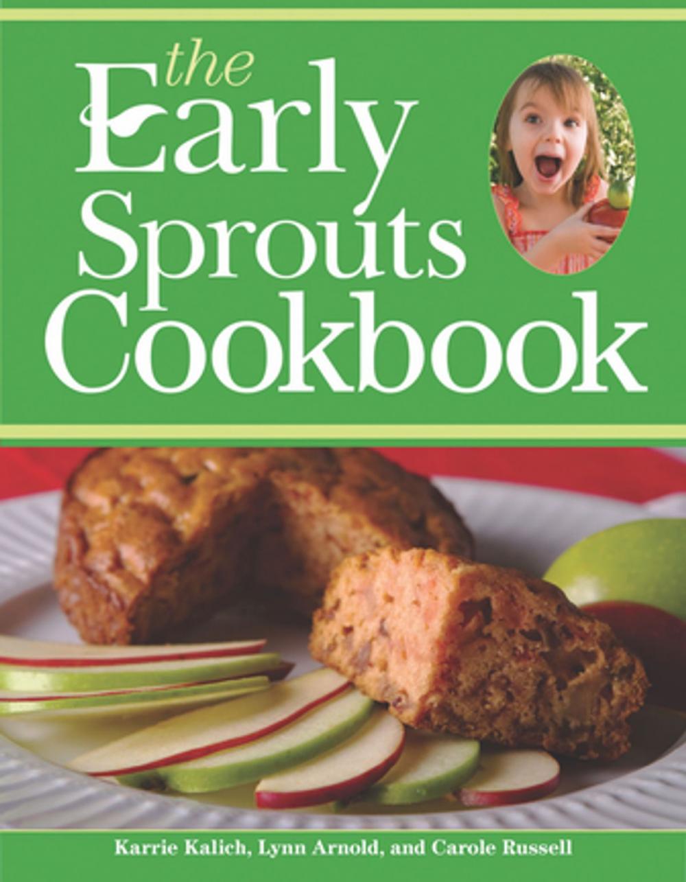 Big bigCover of The Early Sprouts Cookbook