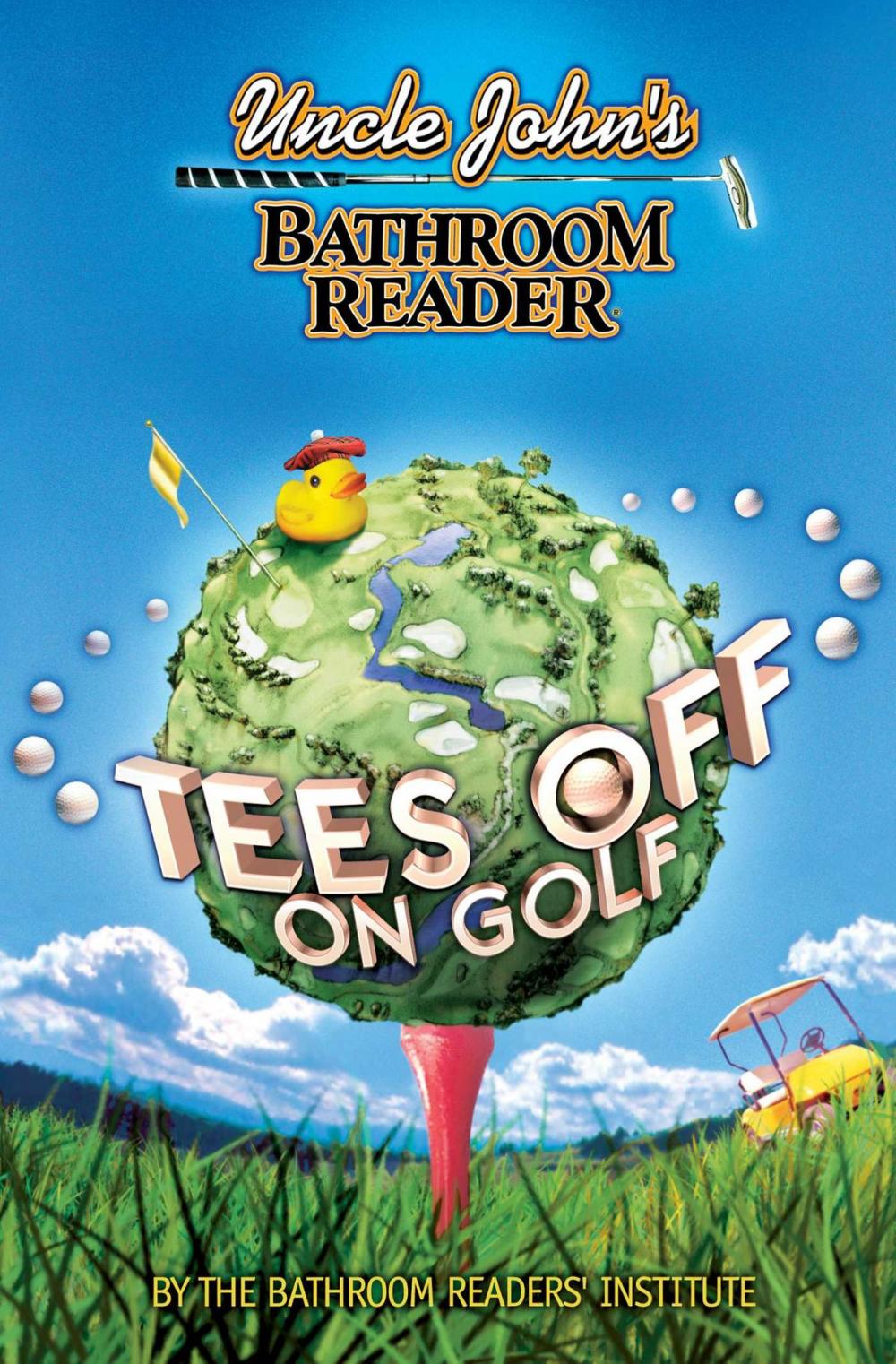 Big bigCover of Uncle John's Bathroom Reader Tees Off on Golf