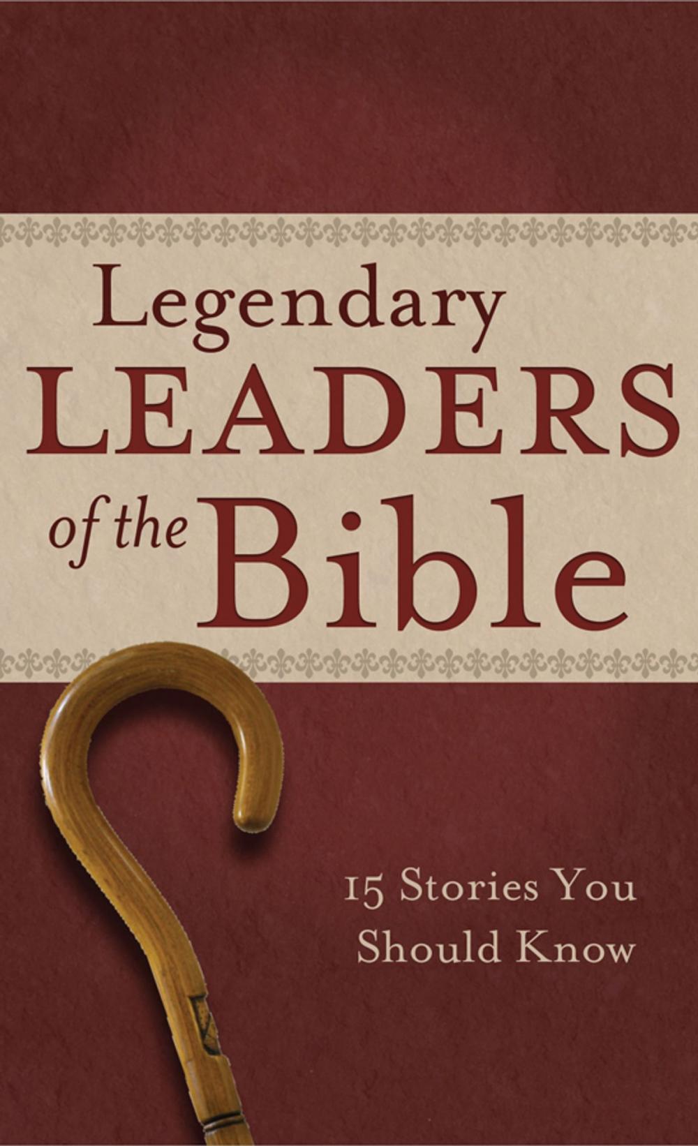 Big bigCover of Legendary Leaders of the Bible