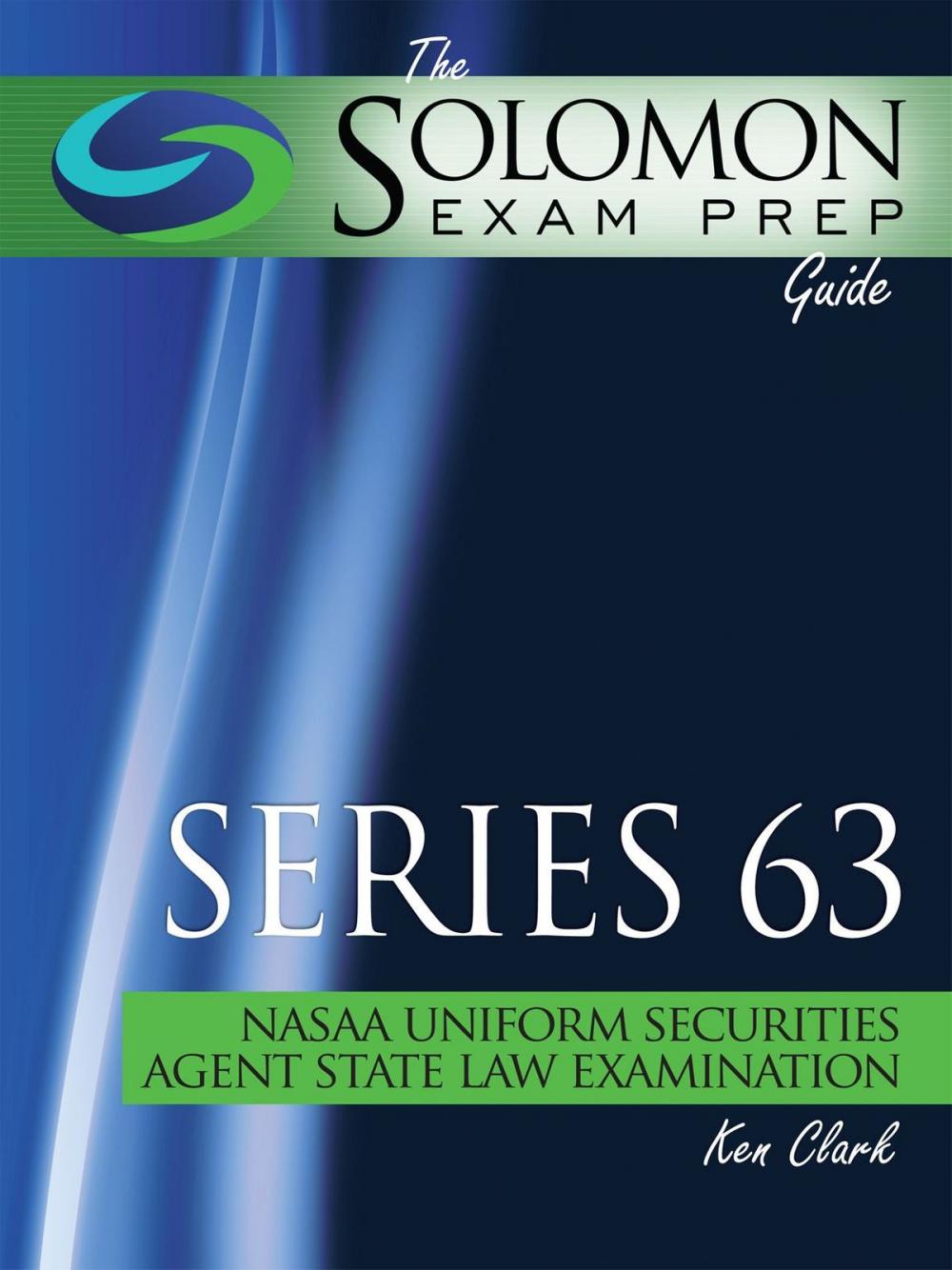 Big bigCover of Series 63 NASAA Uniform Securities Agent Law Examination