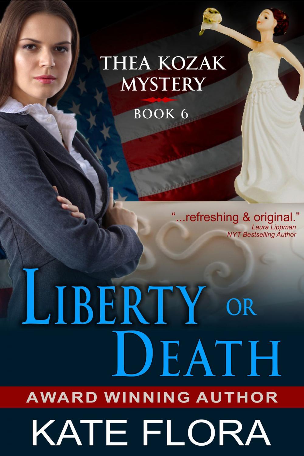 Big bigCover of Liberty or Death (The Thea Kozak Mystery Series, Book 6)