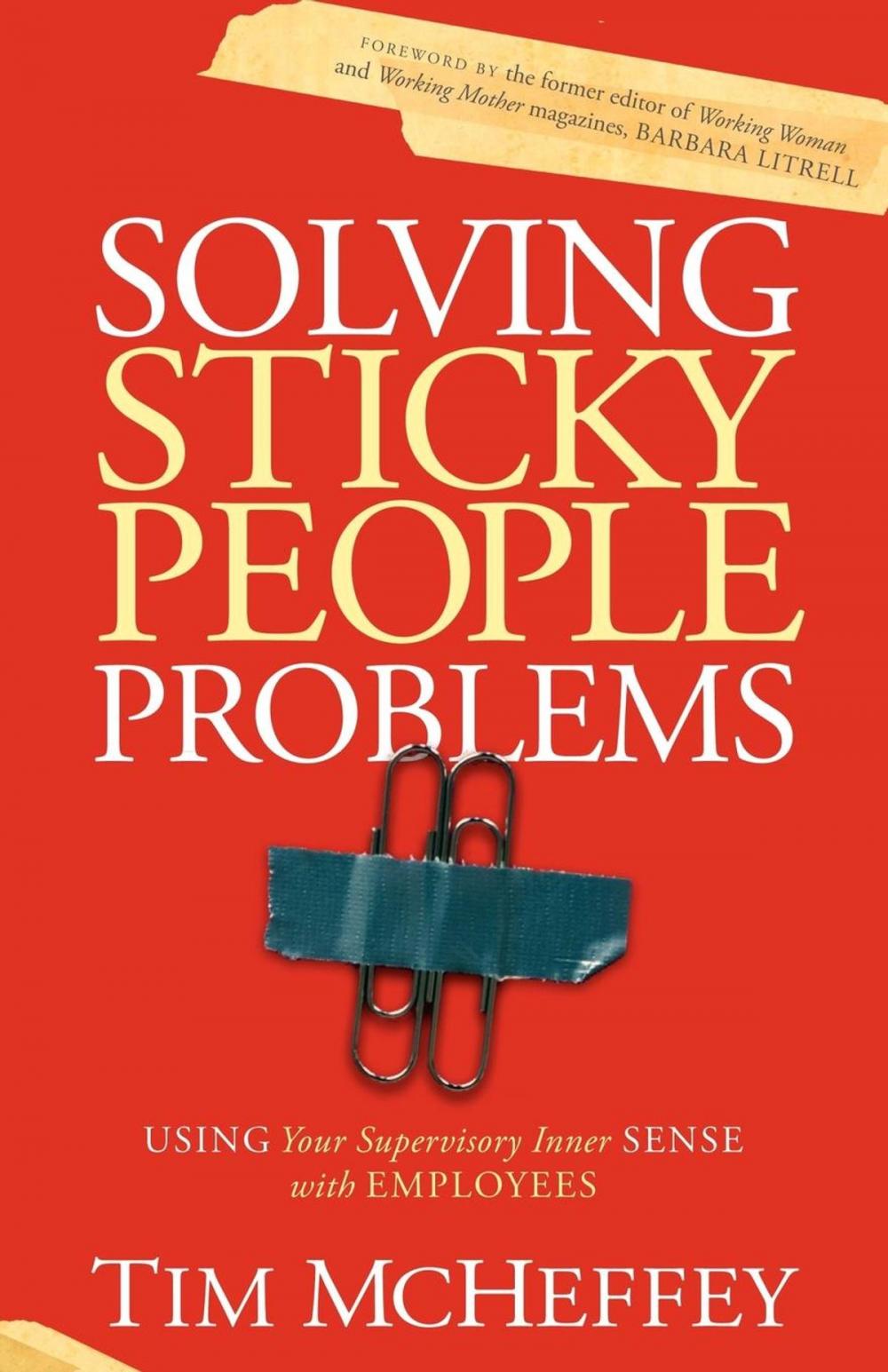 Big bigCover of Solving Sticky People Problems