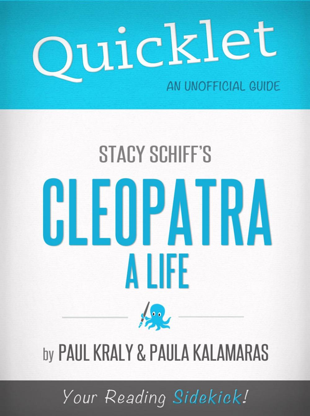 Big bigCover of Quicklet on Stacy Schiff's Cleopatra: A Life (CliffNotes-like Book Summary)