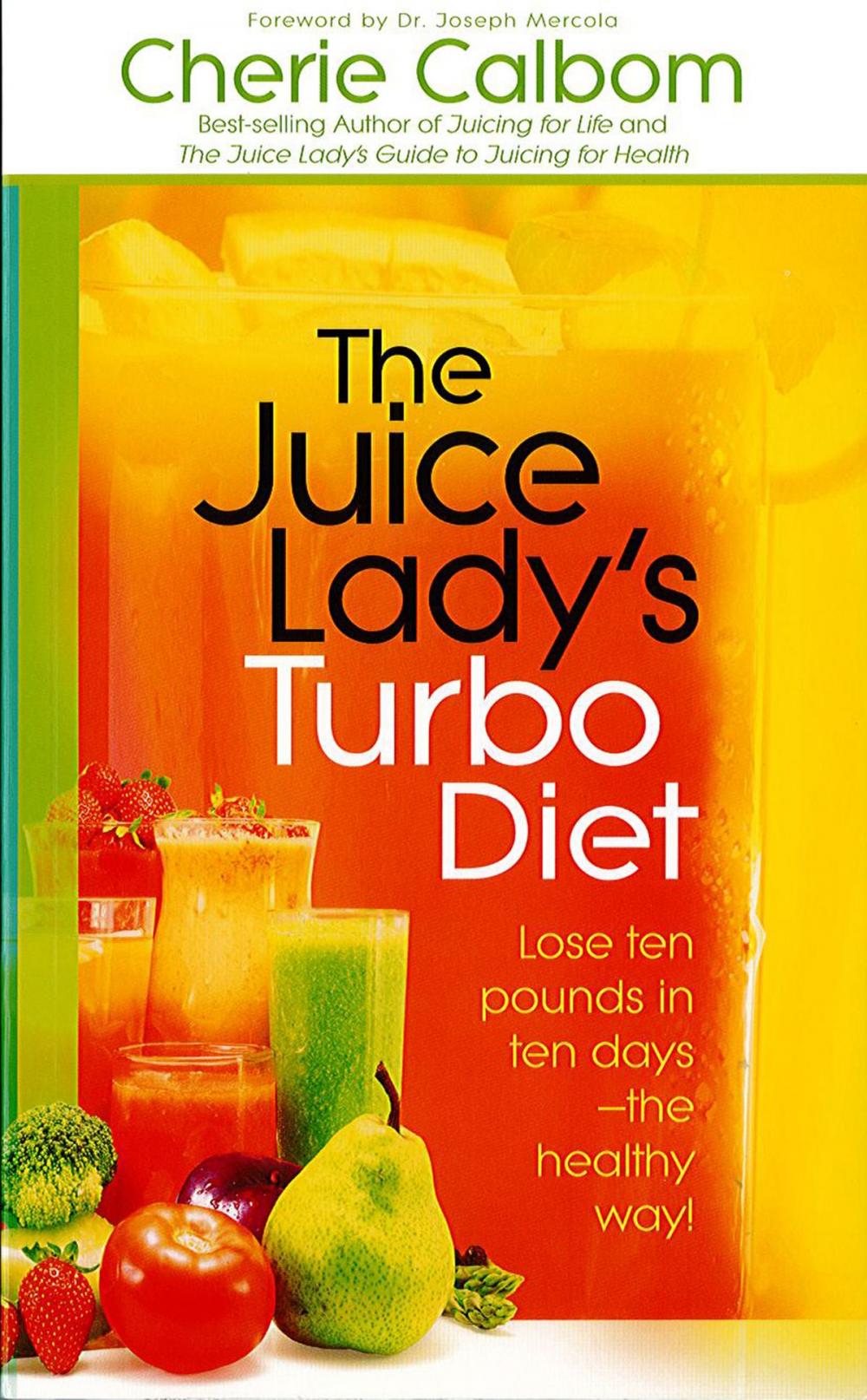 Big bigCover of The Juice Lady's Turbo Diet