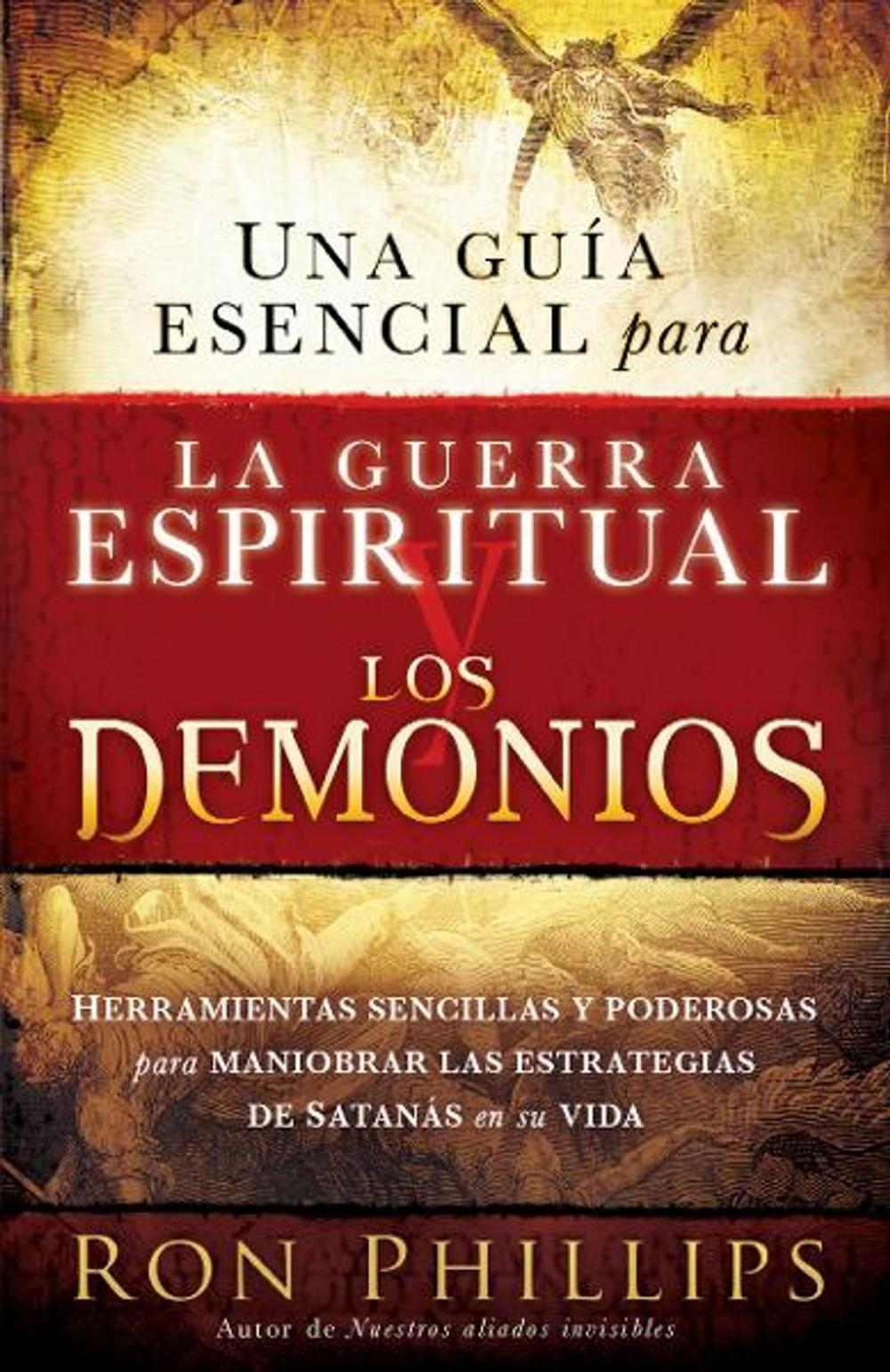 Big bigCover of Una guia esencial para la guerra espiritual y los demonios