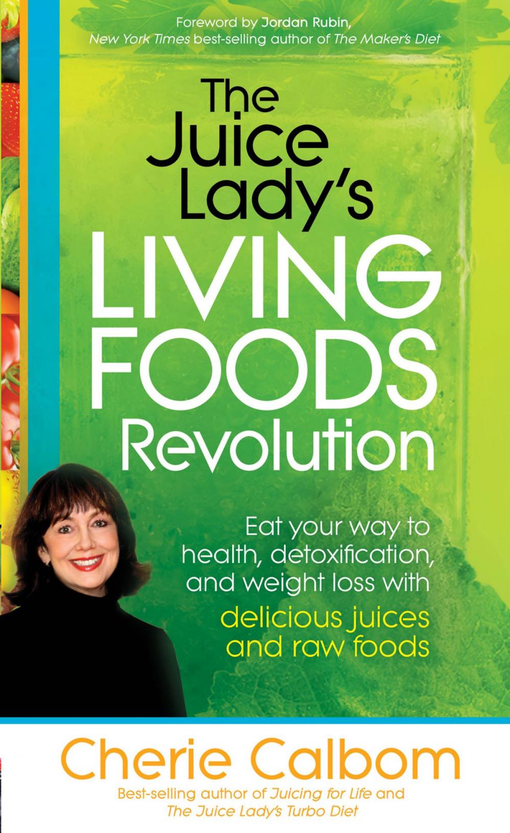 Big bigCover of The Juice Lady's Living Foods Revolution