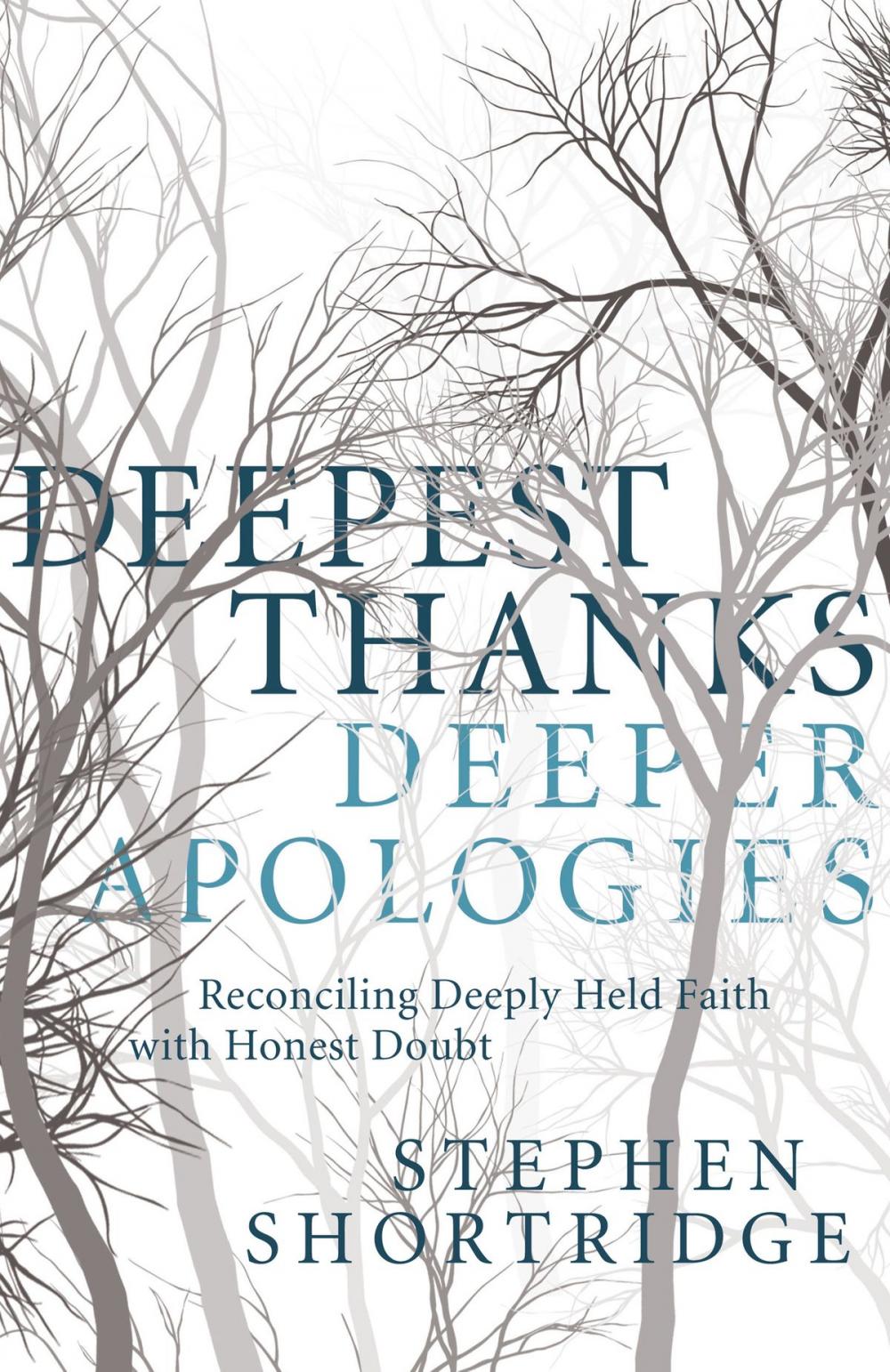 Big bigCover of Deepest Thanks, Deeper Apologies