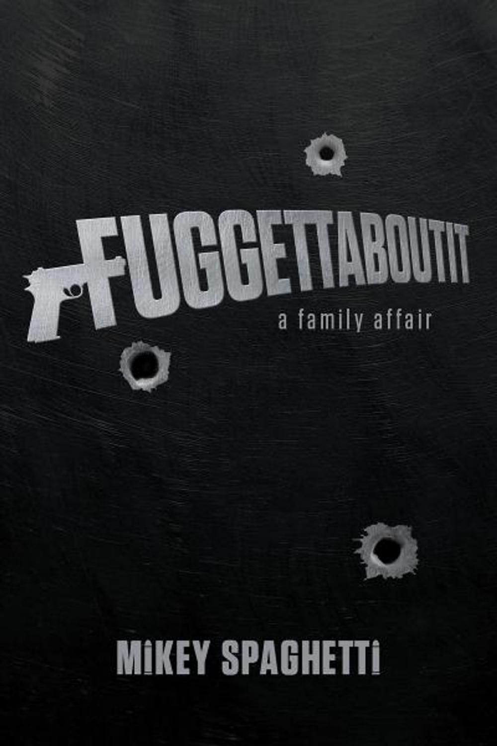 Big bigCover of Fuggettaboutit