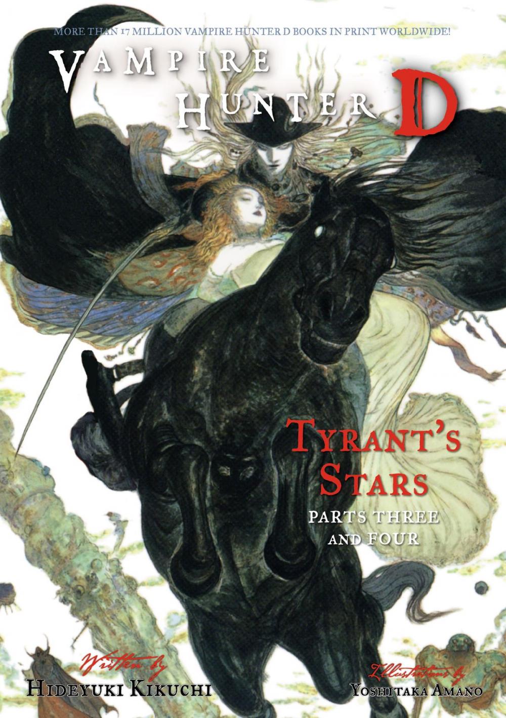 Big bigCover of Vampire Hunter D Volume 17: Tyrant's Stars Parts 3 &amp; 4