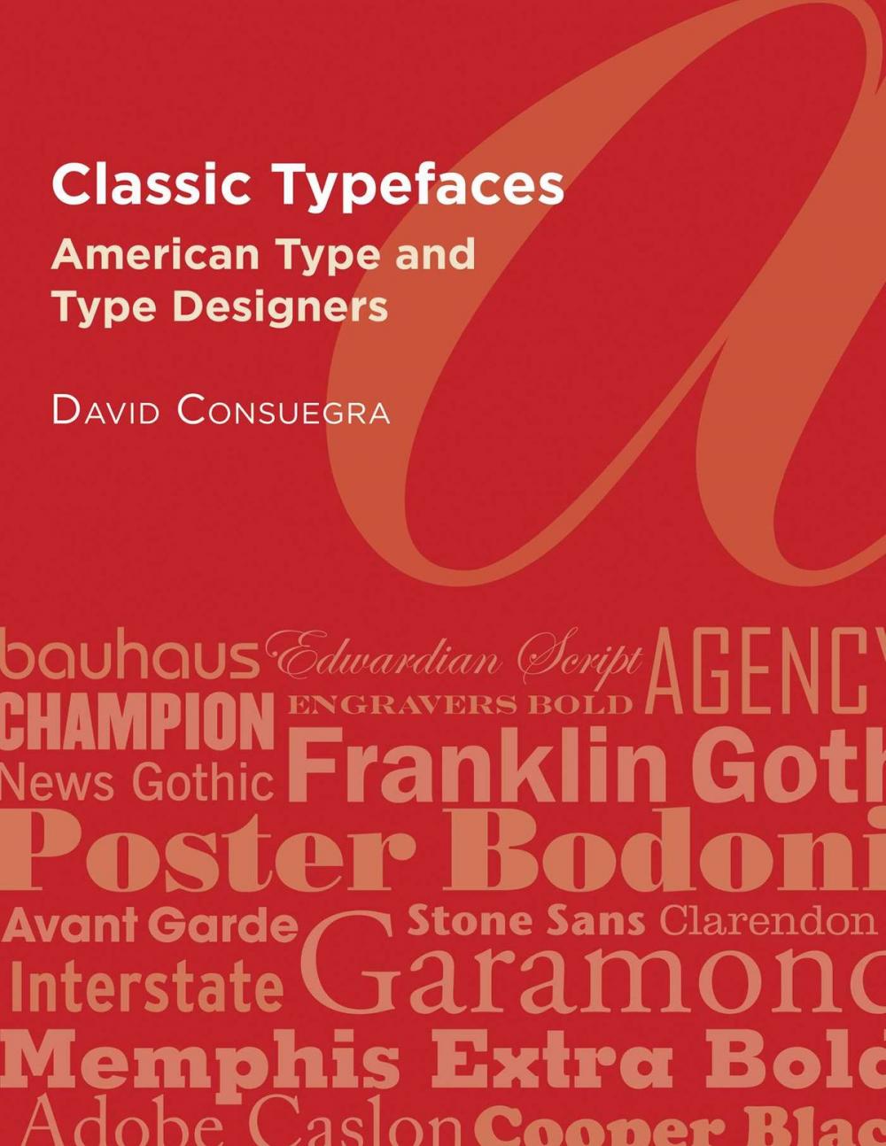 Big bigCover of Classic Typefaces