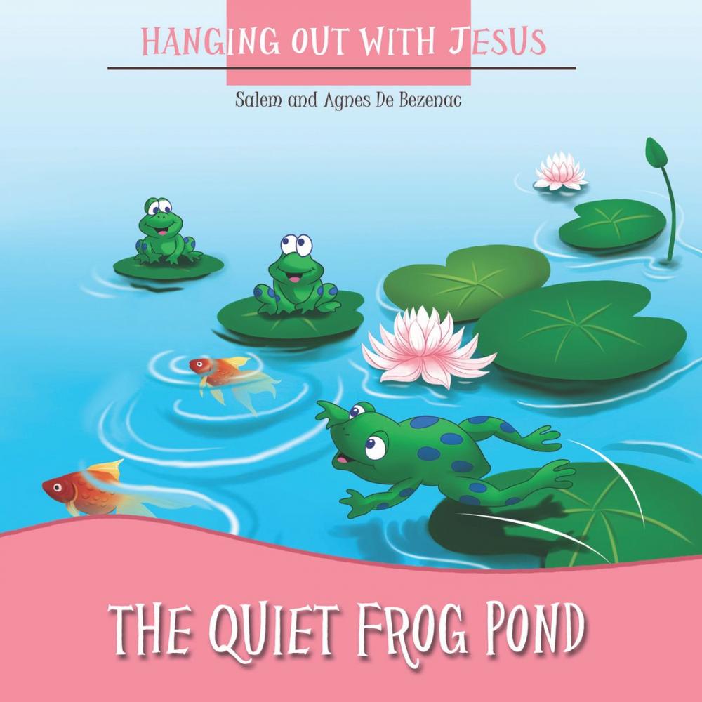 Big bigCover of The Quiet Frog Pond