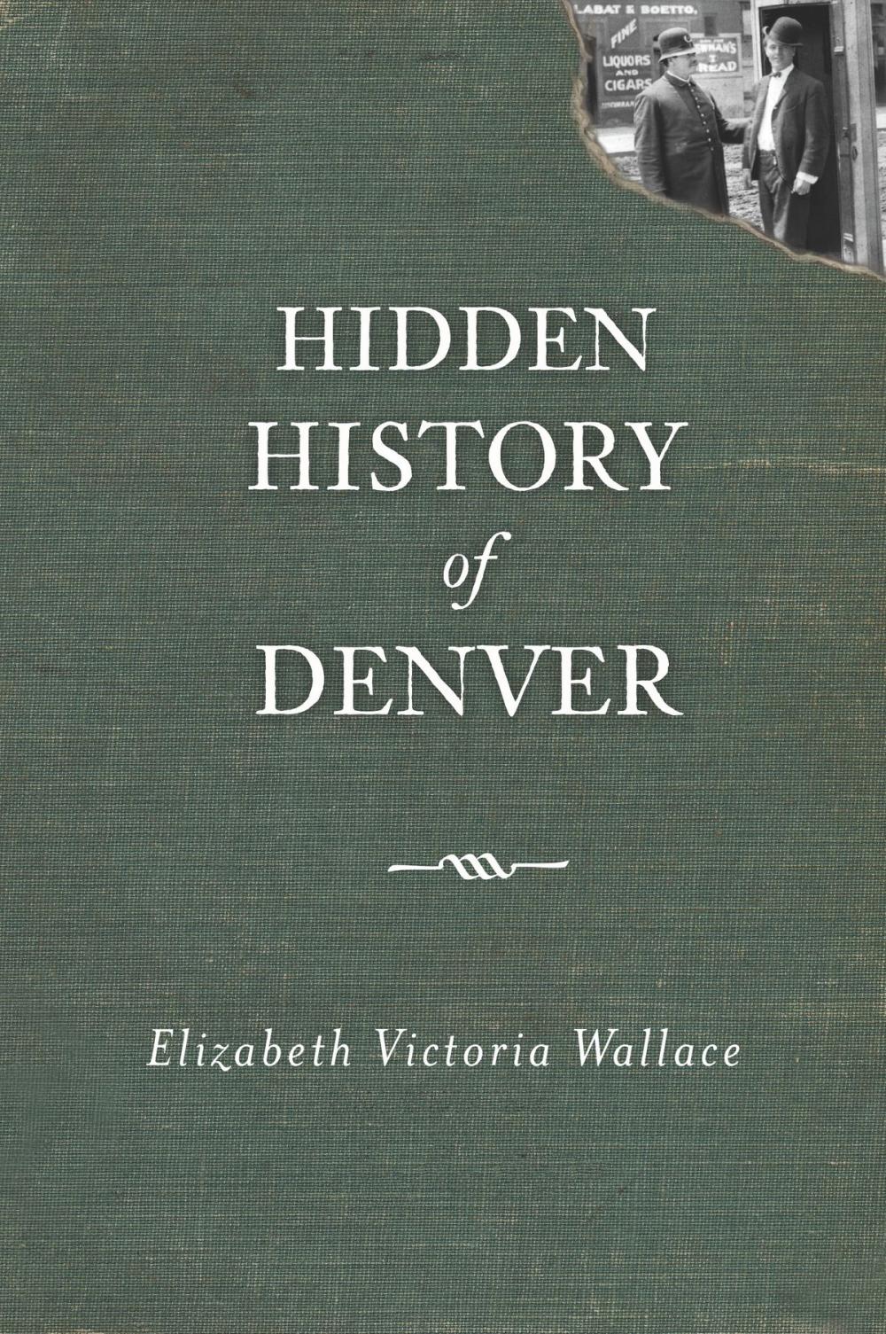 Big bigCover of Hidden History of Denver